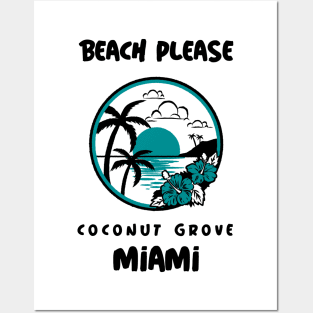 Beach Please Coconut Grove Miami Posters and Art